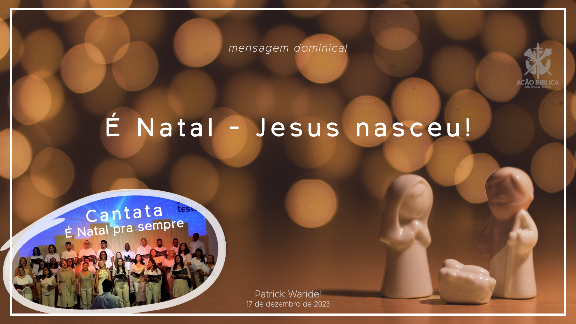 Jesus nasceu na hora certa e no lugar certo - Patrick Waridel - Ação ...